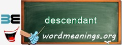 WordMeaning blackboard for descendant